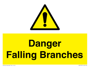 Danger Falling Branches